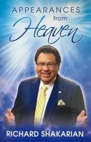 Appearances from Heaven by Richard Shakarian